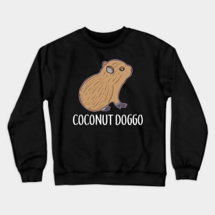 Coconut Doggo Capybara Cute Meme Kawaii Baby Capybara Crewneck Sweatshirt